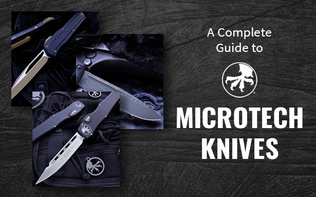Complete Guide to Microtech Knives